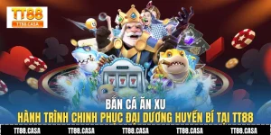 Bắn Cá Ăn Xu